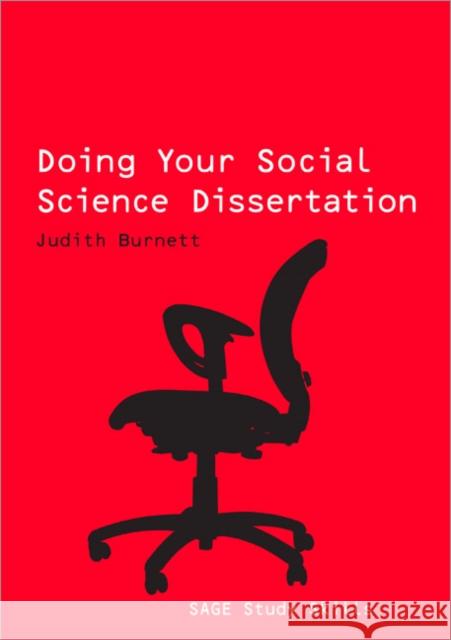 Doing Your Social Science Dissertation Judith Burnett 9781412931137 0