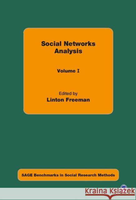 Social Networks Analysis Linton Clarke Freeman 9781412934060 0