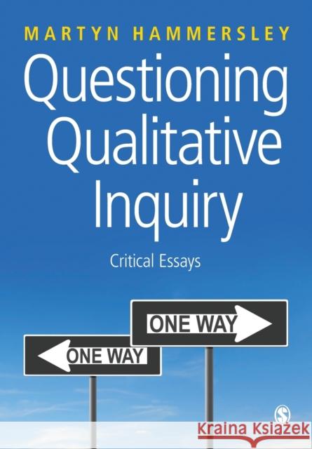 Questioning Qualitative Inquiry Hammersley, Martyn 9781412935159 0