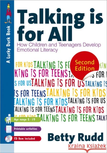 talking is for all: how children and teenagers develop emotional literacy  Rudd, Betty 9781412935340 0