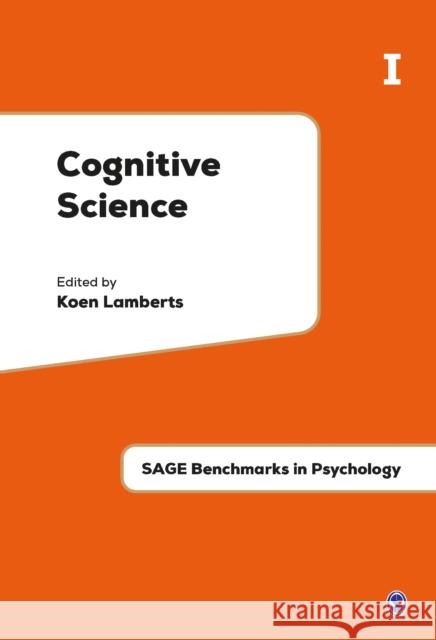 Cognitive Science Koen Lamberts 9781412935524 0