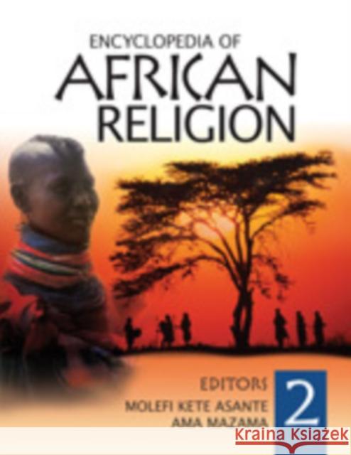 Encyclopedia of African Religion 2 Volume Set Molefi Kete Asante Ama Mazama 9781412936361 Sage Publications
