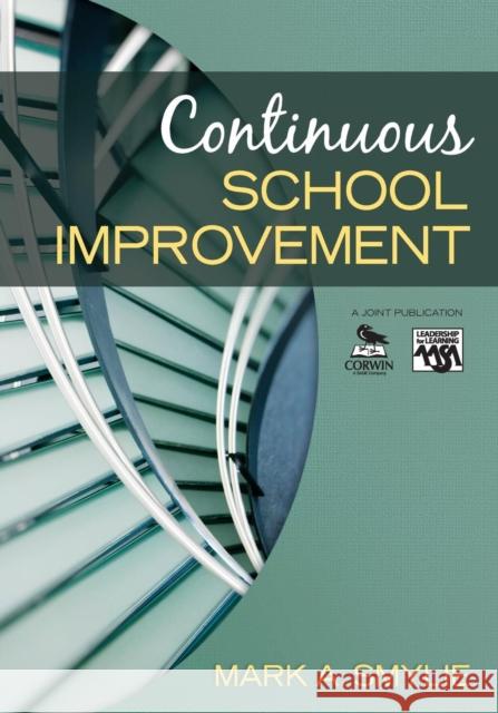 Continuous School Improvement Mark Smylie 9781412936897