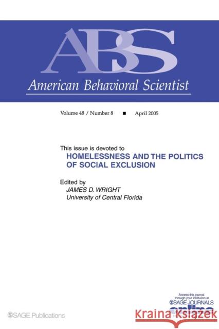 Homelessness and the Politics of Social Exclusion James D. Wright 9781412938075 Sage Publications (CA)