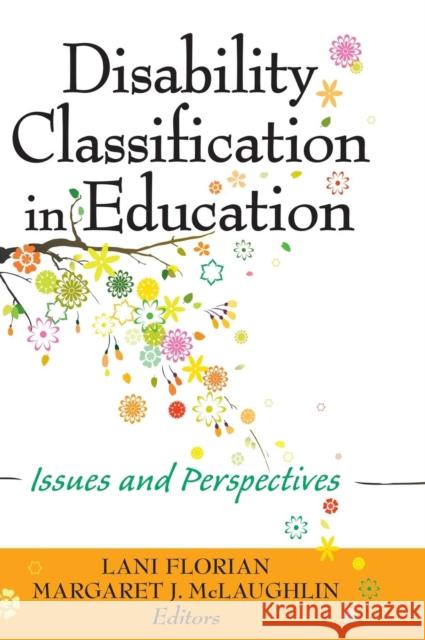 Disability Classification in Education: Issues and Perspectives Florian, Lani 9781412938761 Corwin Press
