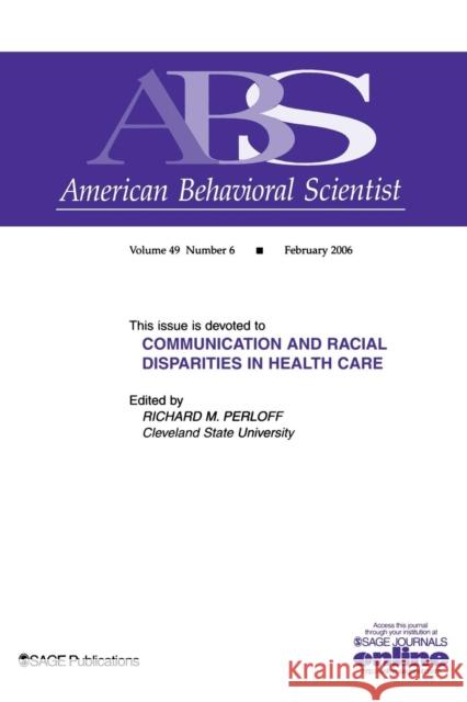 Communication and Racial Disparities in Health Care Richard M. Perloff 9781412940245 Sage Publications