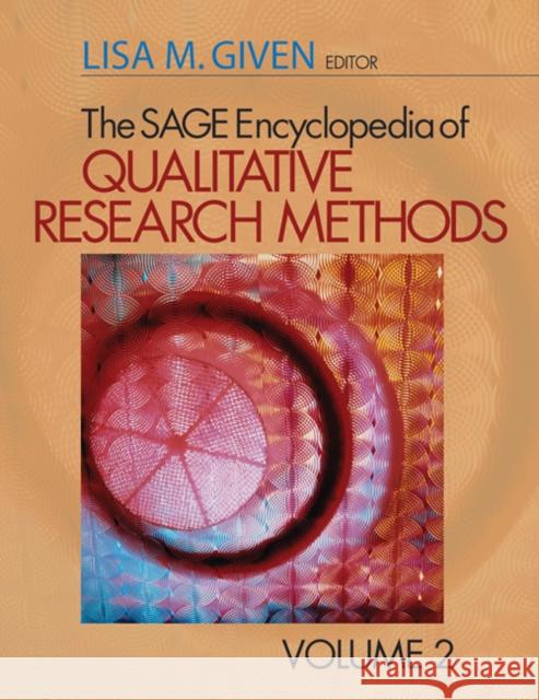 The Sage Encyclopedia of Qualitative Research Methods Given, Lisa M. 9781412941631 Sage Publications