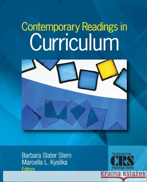 Contemporary Readings in Curriculum Marcella L. Kysilka Barbara Slate 9781412944724 Sage Publications