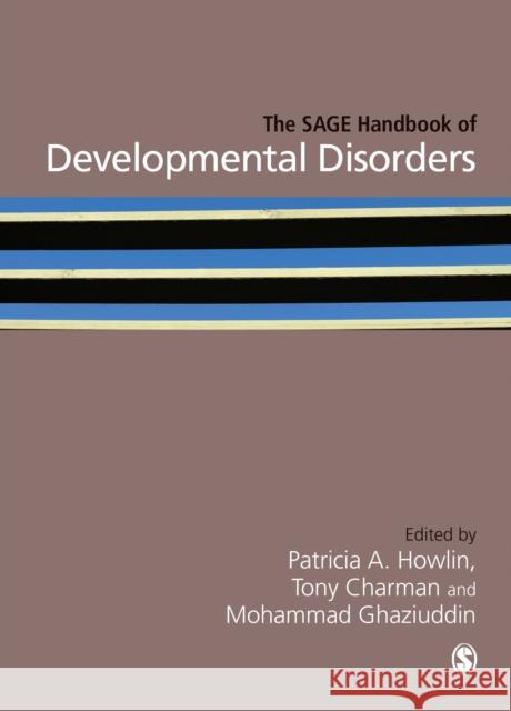 The Sage Handbook of Developmental Disorders Howlin, Patricia 9781412944861