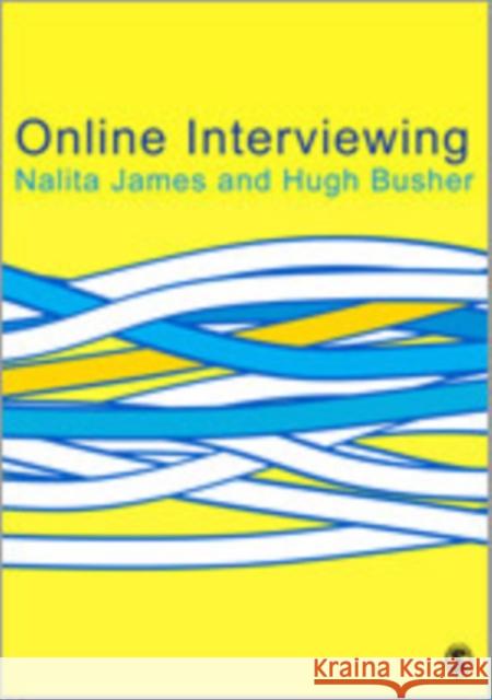 Online Interviewing Nalita James Hugh Busher 9781412945318