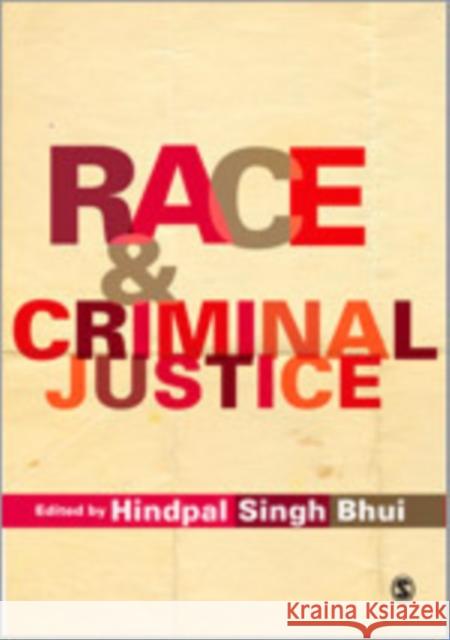 Race and Criminal Justice Hindpal Sing 9781412945547 Sage Publications