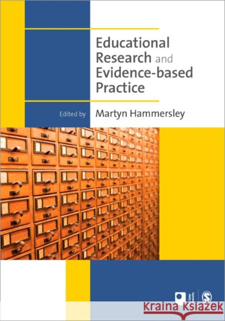 Educational Research and Evidence-Based Practice Hammersley, Martyn 9781412945622 0