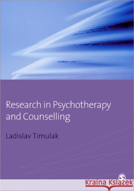 Research in Psychotherapy and Counselling Ladislav Timulak 9781412945790