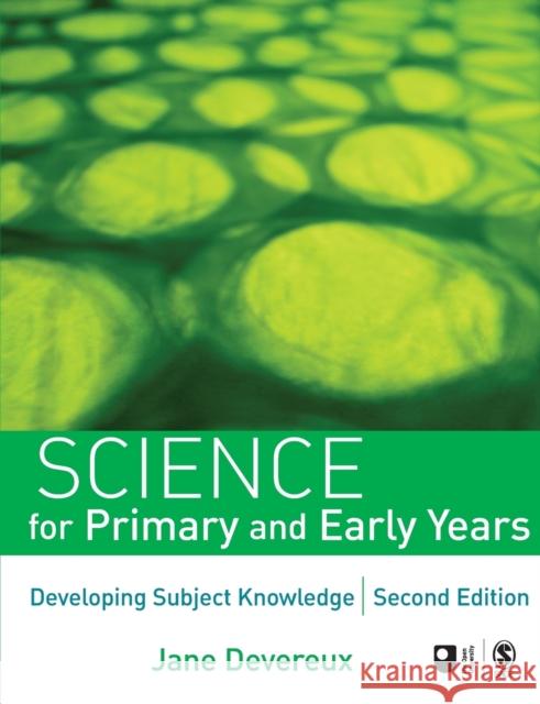 Science for Primary and Early Years Devereux, Jane 9781412946124