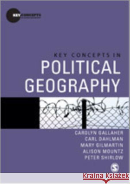 Key Concepts in Political Geography Peter Shirlow Carolyn Gallaher Mary Gilmartin 9781412946711 Sage Publications