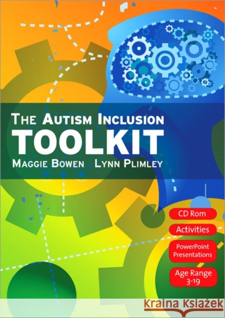 the autism inclusion toolkit: training materials and facilitator notes  Bowen, Maggie 9781412947572