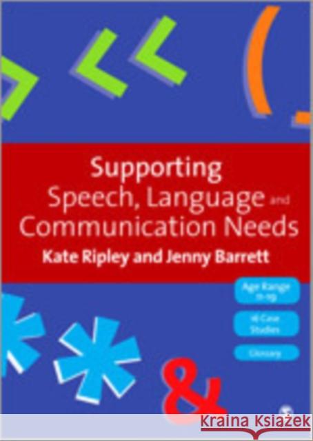 Supporting Speech, Language and Communication Needs: Working with Students Aged 11 to 19 Ripley, Kate 9781412947602 Sage Publications (CA)