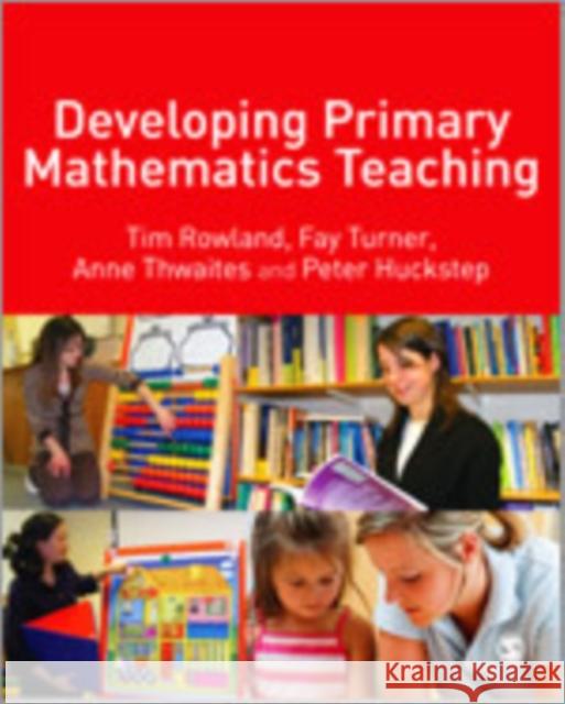 developing primary mathematics teaching: reflecting on practice with the knowledge quartet  Rowland, Tim 9781412948470 Sage Publications (CA)