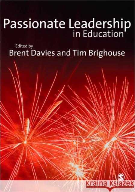 Passionate Leadership in Education Brent Davies 9781412948623 0