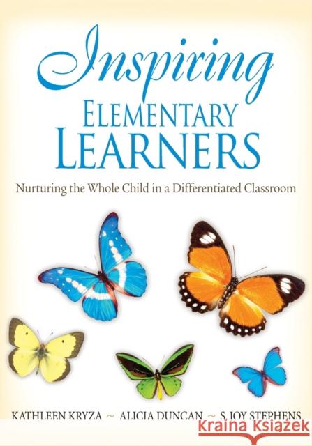 Inspiring Middle and Secondary Learners: Honoring Differences and Creating Community Through Differentiating Instructional Practices Kryza, Kathleen 9781412949033 Corwin Press