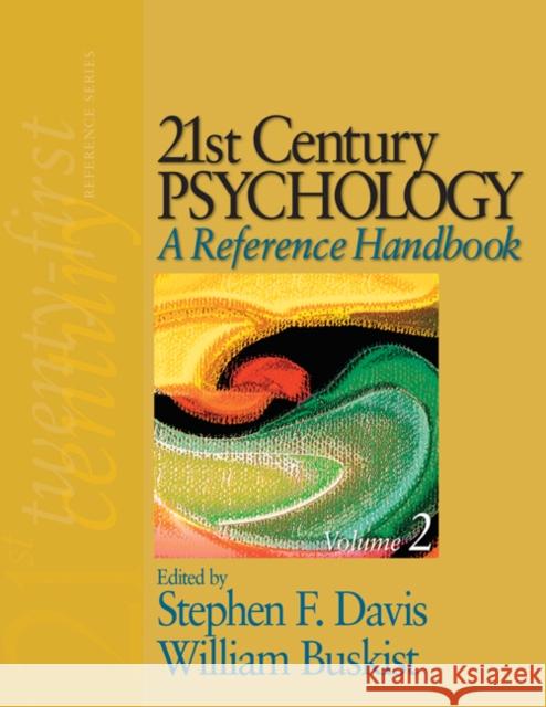 21st Century Psychology: A Reference Handbook William Buskist Stephen F. Davis 9781412949682 Sage Publications