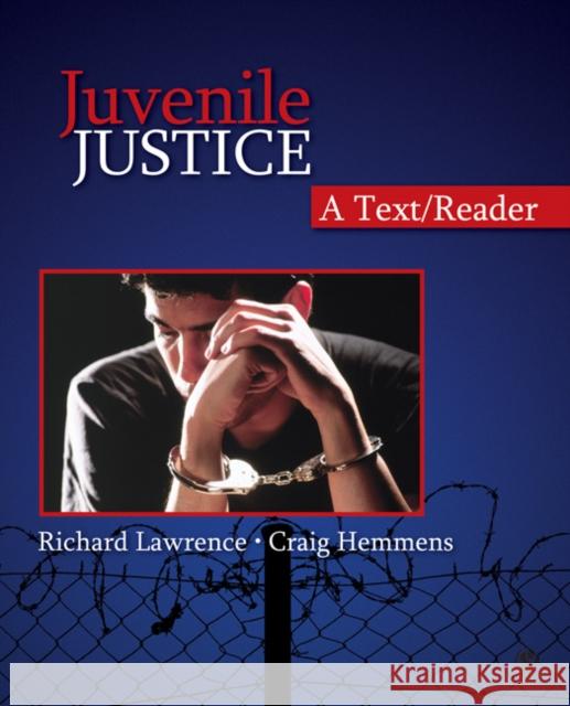 Juvenile Justice: A Text/Reader Lawrence, Richard A. 9781412950367 Sage Publications