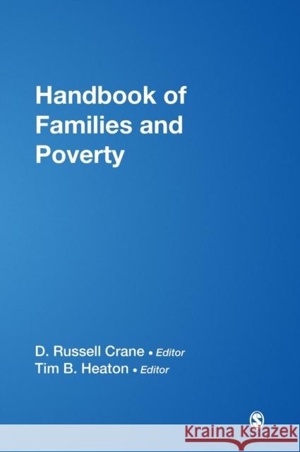 Handbook of Families & Poverty Crane, D. Russell 9781412950428 Sage Publications