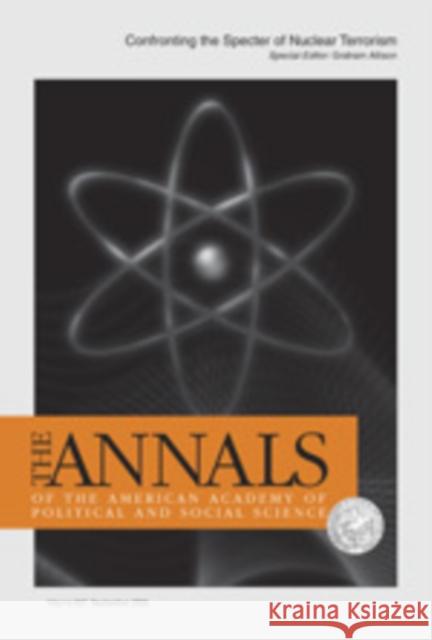 Confronting the Specter of Nuclear Terrorism Graham Allison 9781412950916 Sage Publications