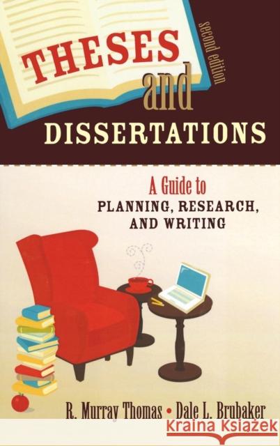 Theses and Dissertations: A Guide to Planning, Research, and Writing Thomas, R. Murray 9781412951159 Corwin Press