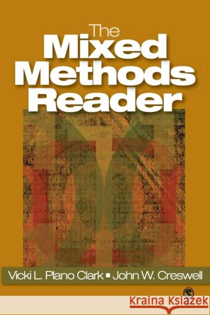The Mixed Methods Reader John W. Creswell Vicki L. Plano Clark Vicki L. Plan 9781412951456 Sage Publications