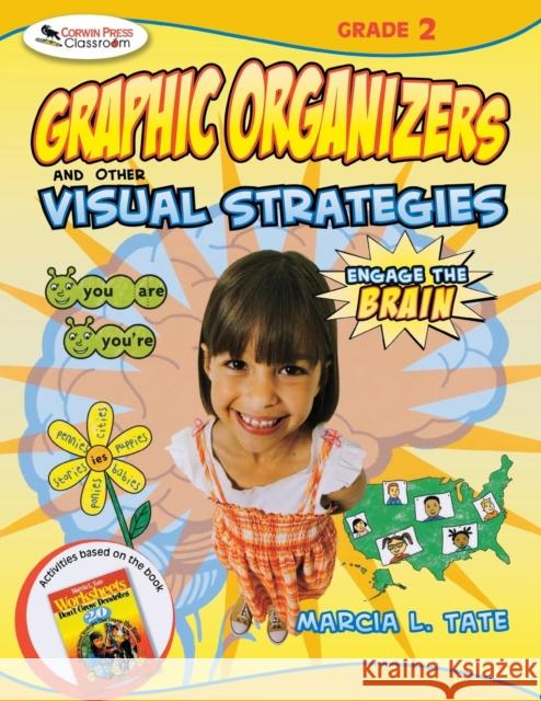 Engage the Brain: Graphic Organizers and Other Visual Strategies, Grade Two Marcia L. Tate 9781412952262 Corwin Press