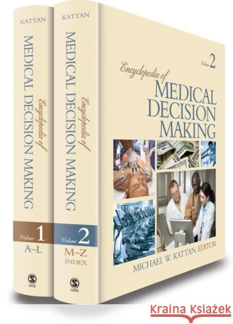 Encyclopedia of Medical Decision Making, 2-Volume Set Kattan, Michael W. 9781412953726 Sage Publications (CA)