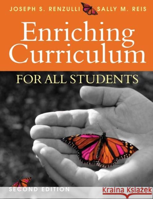 Enriching Curriculum for All Students Joseph S. Renzulli Sally M. Reis 9781412953801 Corwin Press