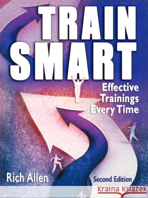 Trainsmart: Effective Trainings Every Time Allen, Rich 9781412955782 Corwin Press