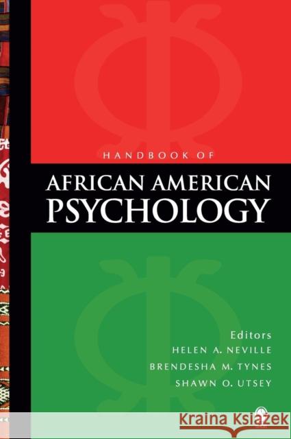 Handbook of African American Psychology Brendesha M. Tynes Shawn O. Utsey Helen A. Neville 9781412956871 Sage Publications (CA)