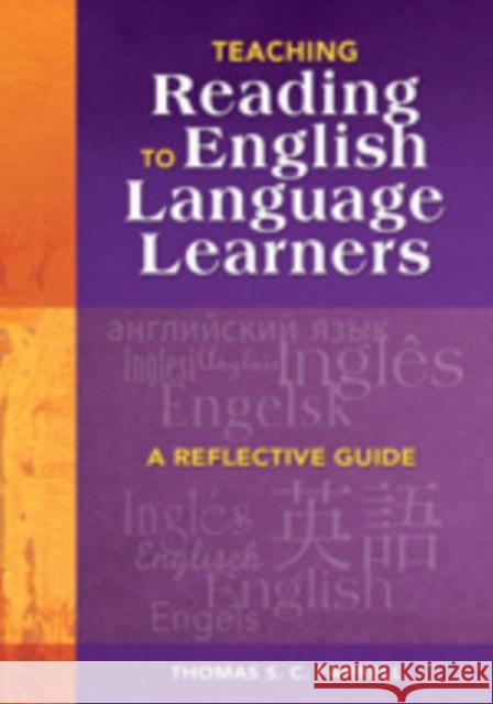 Teaching Reading to English Language Learners: A Reflective Guide Farrell, Thomas S. C. 9781412957359 Corwin Press