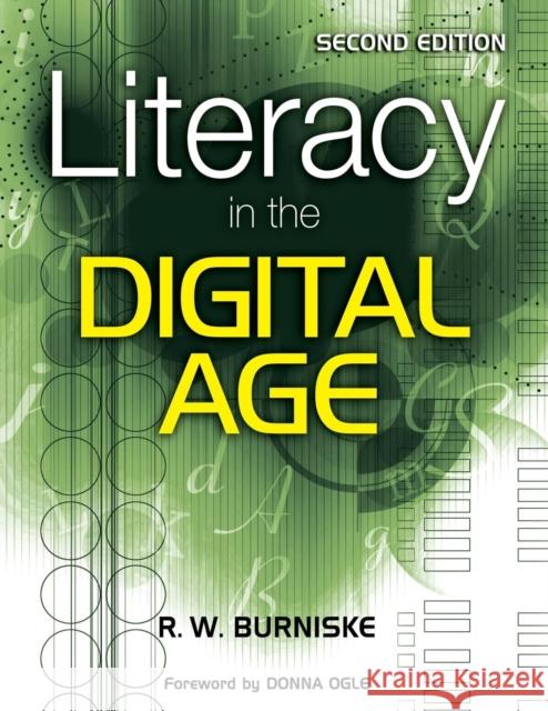 Literacy in the Digital Age R. W. Burniske 9781412957465