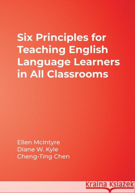 6 Principles for Teaching English Language Learners in All Classrooms McIntyre, Ellen 9781412958349 Corwin Press