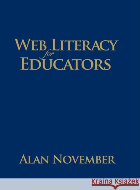 Web Literacy for Educators Alan November 9781412958424 Corwin Press