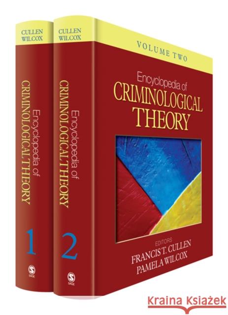 Encyclopedia of Criminological Theory 2 Volume Set Francis T Cullen 9781412959186