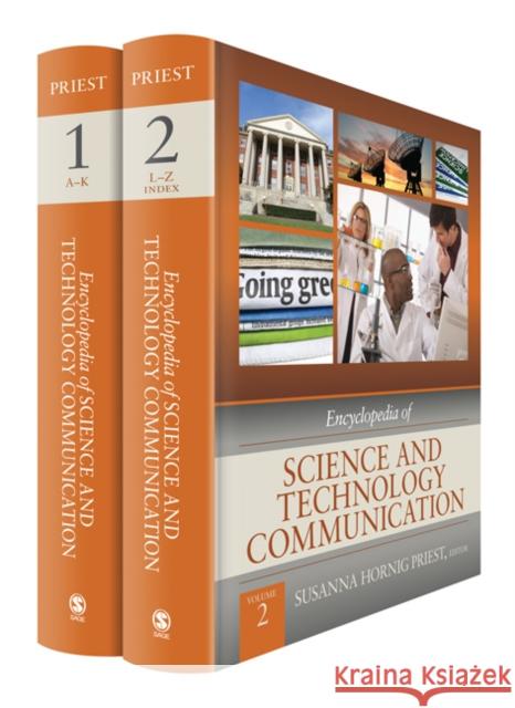 Encyclopedia of Science and Technology Communication 2 Volume Set [With Hardcover Book(s)] Priest, Susanna Horning 9781412959209