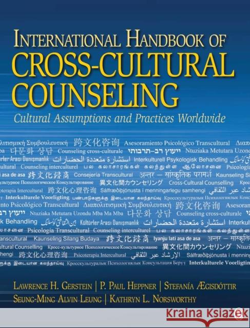 International Handbook of Cross-Cultural Counseling: Cultural Assumptions and Practices Worldwide Gerstein, Lawrence H. 9781412959551 Sage Publications (CA)