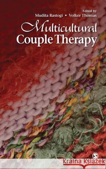 Multicultural Couple Therapy Mudita Rastogi Volker Thomas 9781412959582