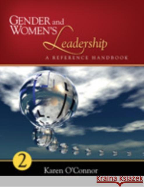 Gender and Women′s Leadership: A Reference Handbook O′connor, Karen P. 9781412960830 Sage Publications (CA)