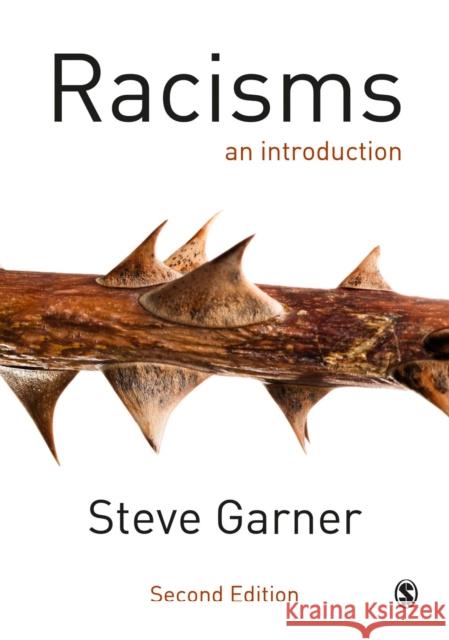 Racisms: An Introduction Steve Garner 9781412961769