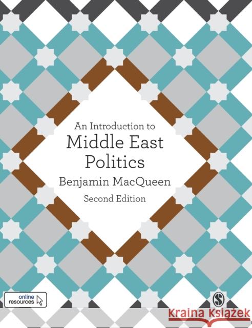 An Introduction to Middle East Politics Benjamin Macqueen 9781412962155