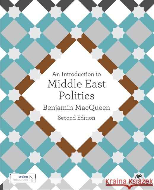 An Introduction to Middle East Politics Benjamin Macqueen 9781412962162