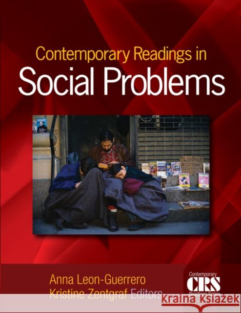 Contemporary Readings in Social Problems Anna Leon-Guerrero Kristine M. Zentgraf 9781412965309