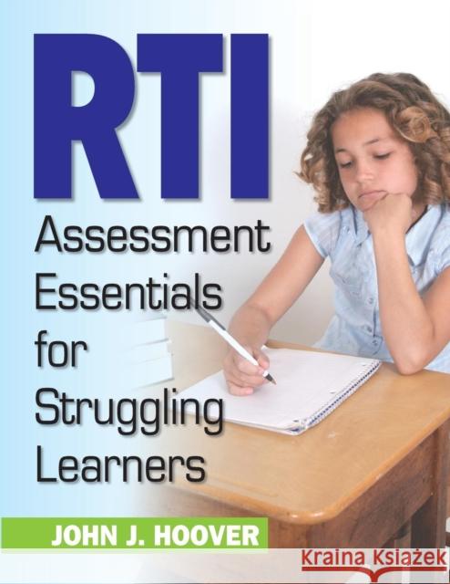 RTI Assessment Essentials for Struggling Learners John J. Hoover 9781412969543 Corwin Press