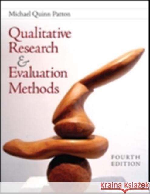 Qualitative Research & Evaluation Methods: Integrating Theory and Practice Patton, Michael Quinn 9781412972123 SAGE Publications Inc